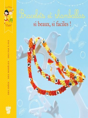 cover image of Bracelets et shamballas, si beaux, si faciles !